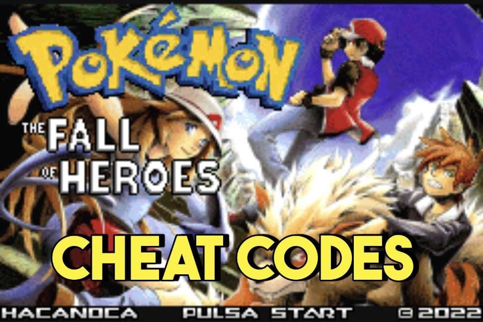 Pokemon The Fall Of Heroes Cheat Codes