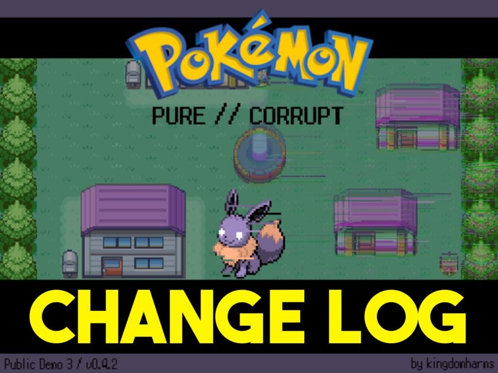 Pokemon Pure and Corrupt ChangeLog
