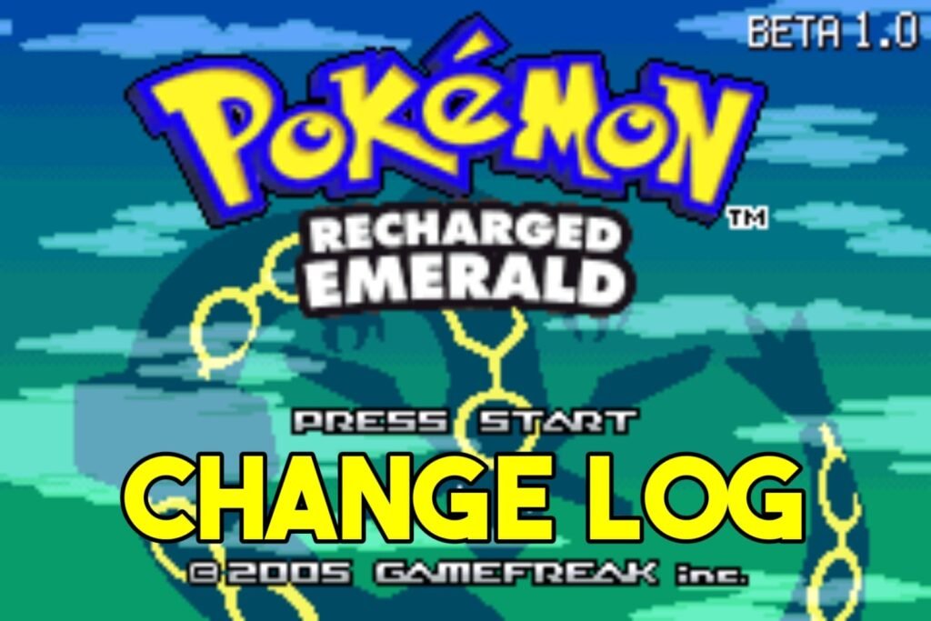 Pokemon Recharged Emerald ChangeLog