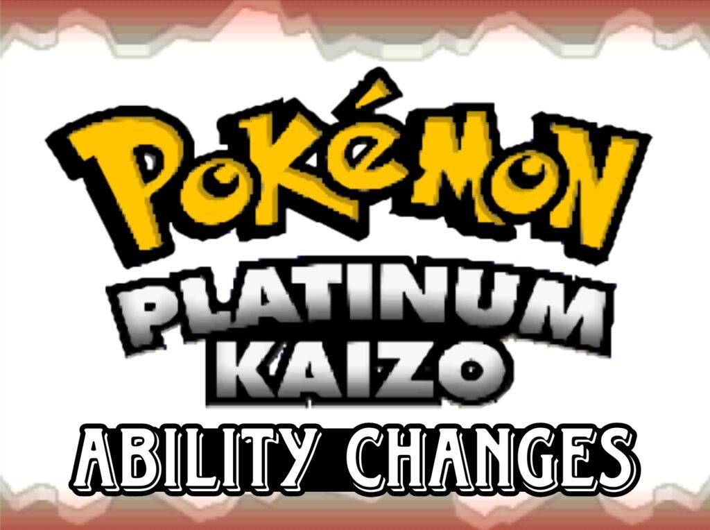 Pokemon Platinum Kaizo Ability Changes.jpg