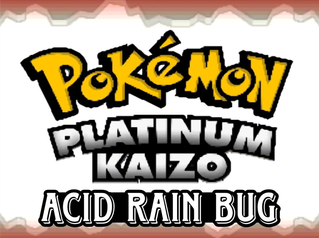 Pokemon Platinum Kaizo Acid Rain Bug Breakdown