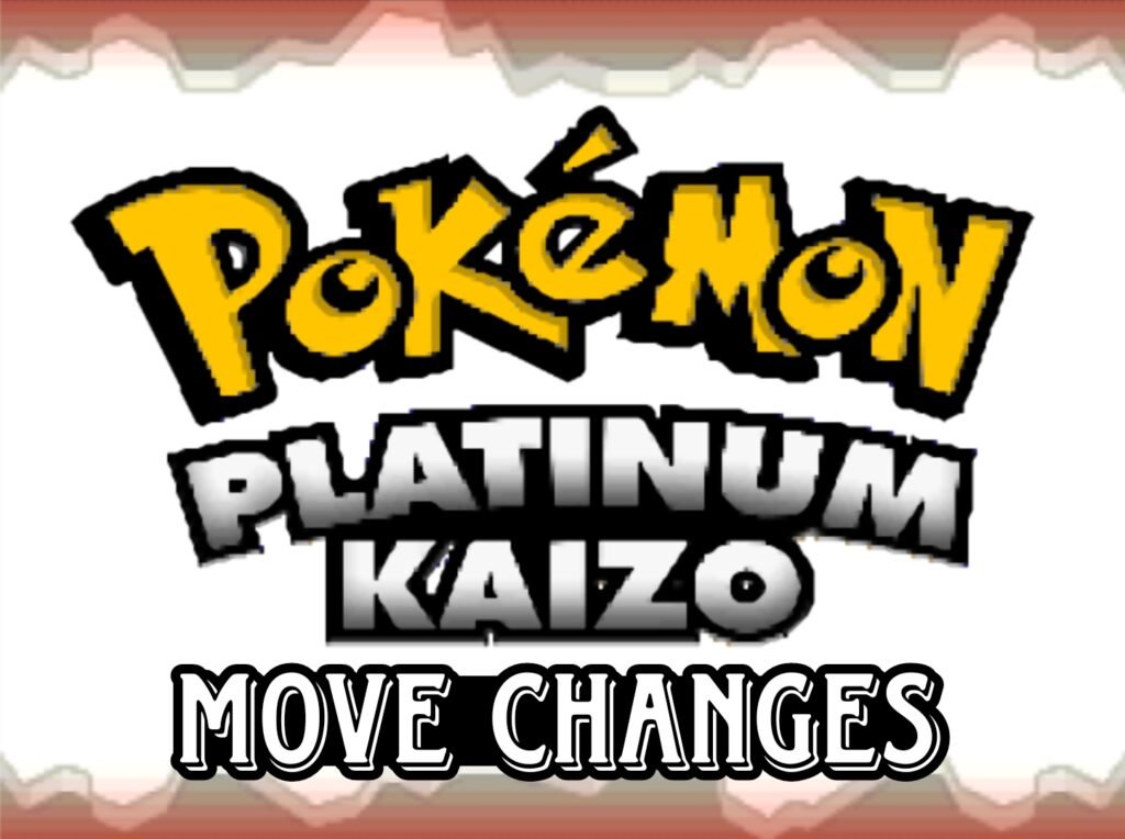 Pokemon Platinum Kaizo Moves Changes.jpg